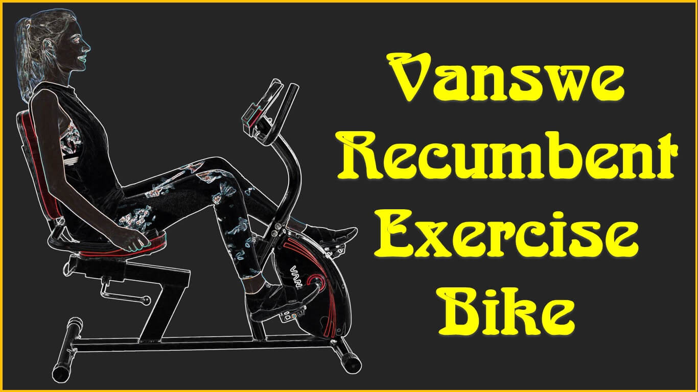 Vanswe Recumbent Exercise Bike Reviews