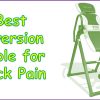 Best Inversion Table for Neck Pain | Best Inversion Tables for Neck and Back Pain