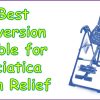 Best Inversion Tables for Sciatica Pain Relief